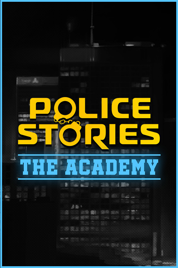 Police Stories: The Academy cover art